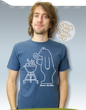 Bear Grills Funny Tee - Click Image to Close