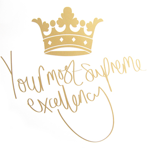 Luxury Your Supreme Excellency Occasion Card - Click Image to Close